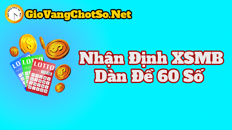 Soi Cầu Miền Bắc Dàn Đề 60 Số