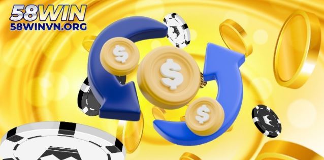 Yêu cầu cần hoàn thiện trước khi người chơi tiến hành rút tiền 58WIN