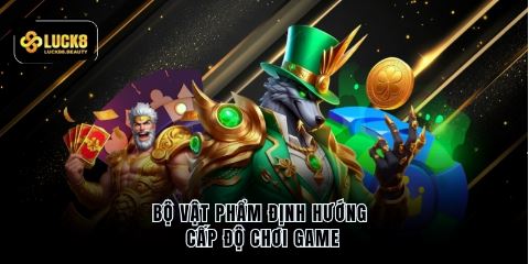 Bộ vật phẩm định hướng cấp độ chơi game